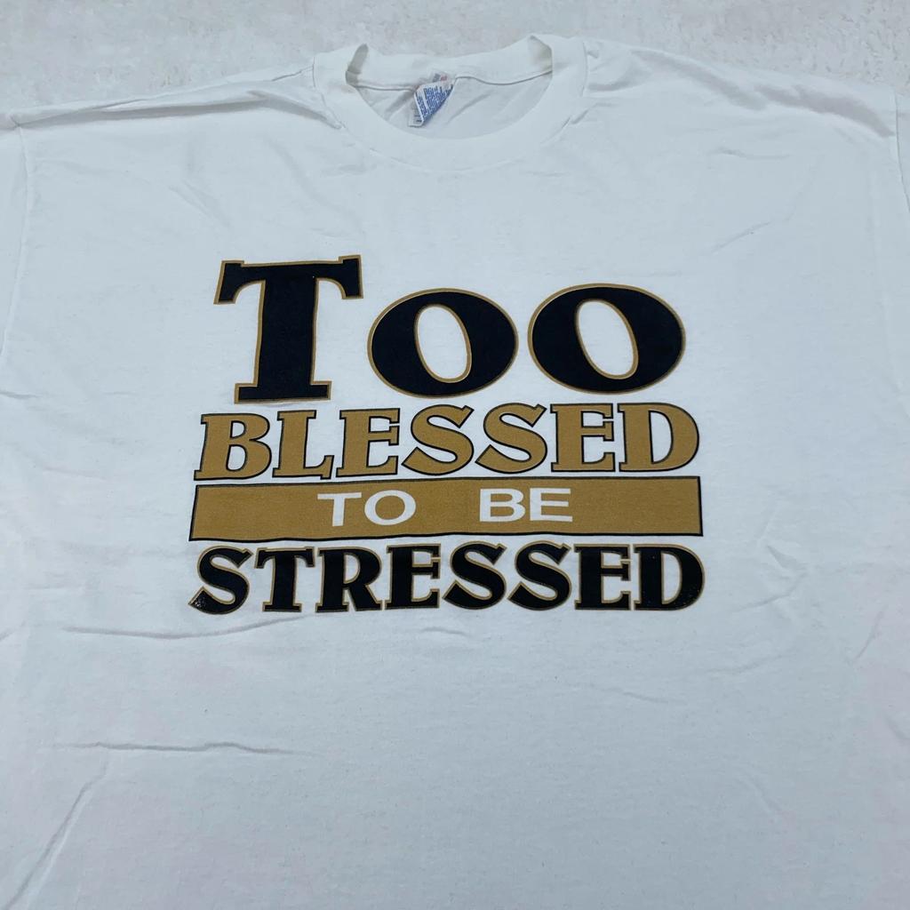 vtg Too Blessed To Be Stressed Shirt Mens 2XL Faith Jesus Christian Tee God