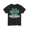 Anime Shirt | It's an Anime Thing You Wouldn't Understand Shirt