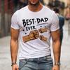 Best Dad Ever Print Tshirt Fathers Day Tshirts Unisexs Comfy Crew Neck Short Sleeve Tshirt Funny Dad Shirt Daddy Gifts