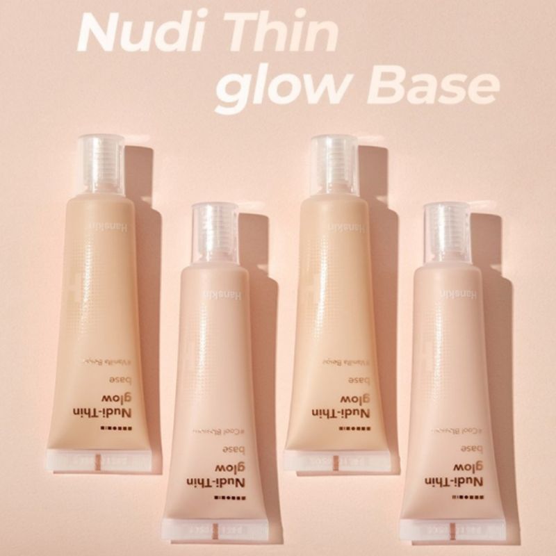 Hanskin Nudy Thin Glow Base 30ml Makeup Primer Tone-Up Radiant Skin Base