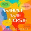 What We Lose by Zinzi Clemmons Paperback Book 9780008245979