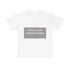 Yoga Is My Superpower - Funny Unisex T-Shirt Gift Idea