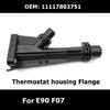 Car Accessory 11117803751 Thermostat Housing Flange for E90 E91 E92 E93 325D