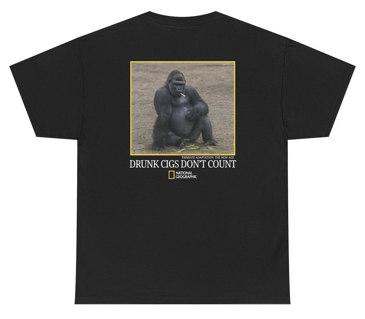 Drunk Cigs Dont Count T Shirt Funny Gorilla Smoking Nat. Geographic Parody Tee ( 2XL