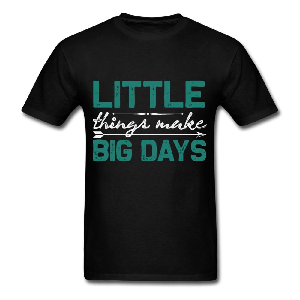

Little things make big days shirt Inspirational Tshirt motivational T-Shirt 2XL