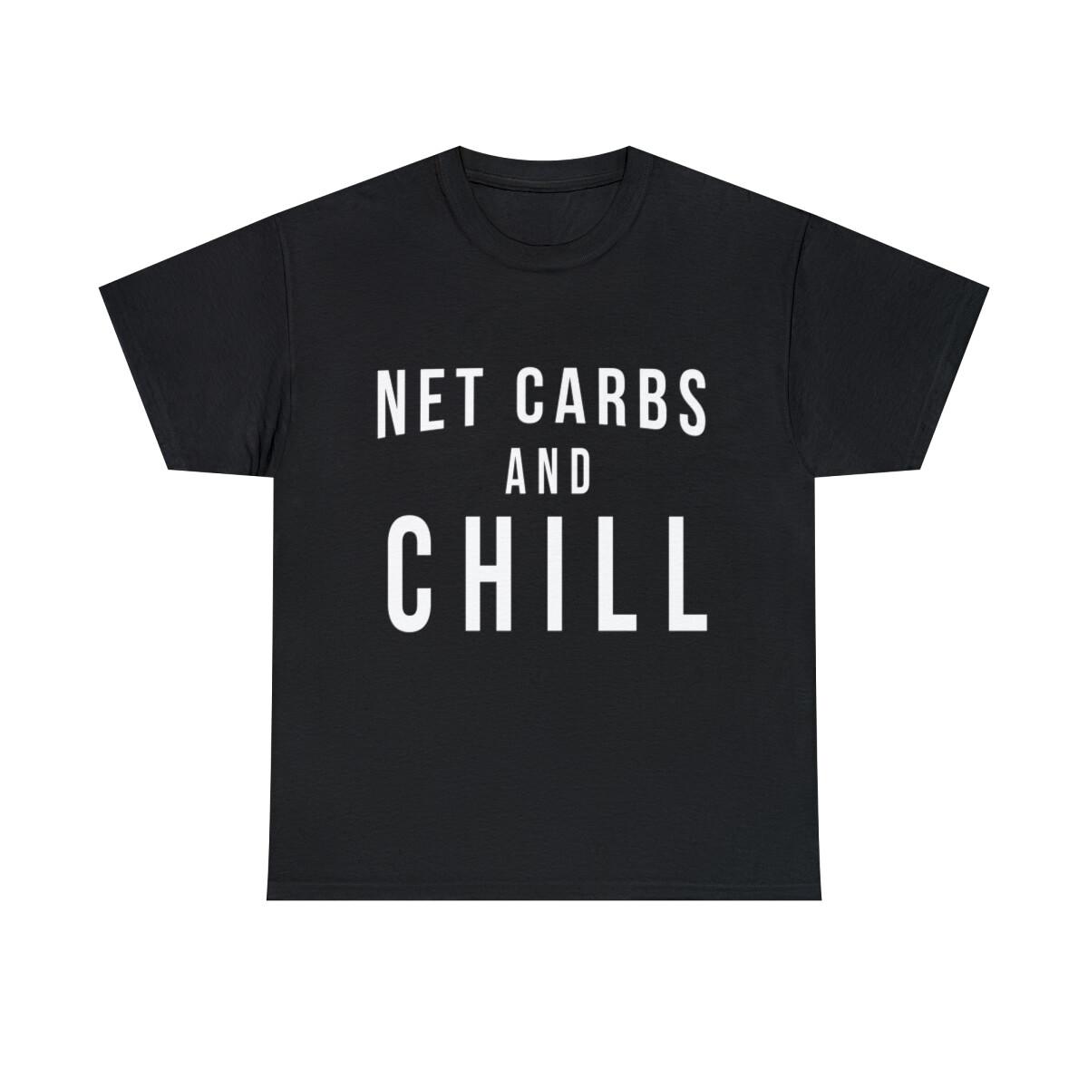Net Carbs And Chill Keto Graphic Tee Shirt, S-5XL S