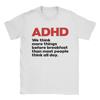 Funny ADHD Awareness  TShirts for Men Crew Neck Pure Cotton T Shirt  Short Sleeve Tee Shirt Adult Tops