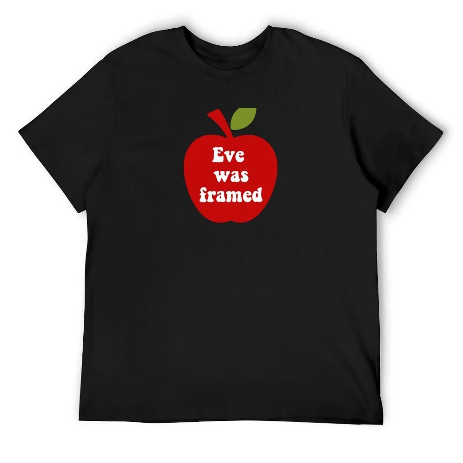 Eve was framed T-Shirt T-shirts oversize vintage t shirts kawaii clothes Luxury man mens shirts graphic tee XXXXXL разноцветный