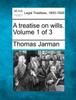 Książka A Treatise On Wills Volume 1 Of 3 by Thomas Jarman - Paperback