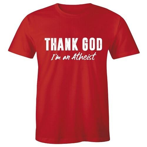 

Thank God I am an Atheist Tee T shirt Atheist Agnostic all sizes L