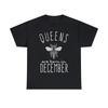 Queens Are Born In December Graphic Tee Shirt