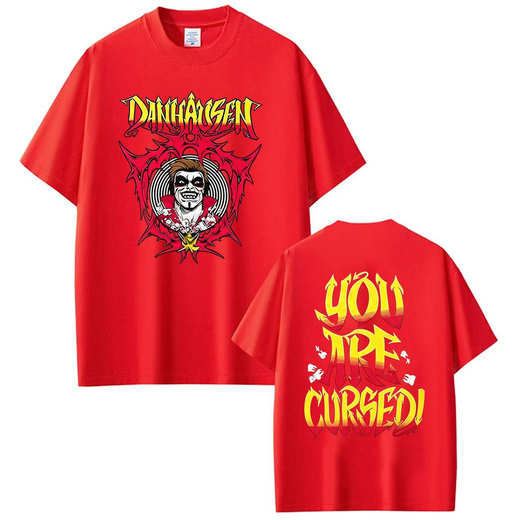 Danhausen You Are Cursed 2026 Fans Gift T Shirt Mens Classic Gothic Oversized Cotton Tshirt Vintage Fashion Tshirts Streetwear