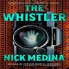 The Whistler by Nick Medina Hardback Book 9780593820407