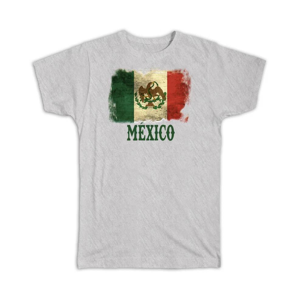 Gift T-Shirt : Mexico Distressed Flag Vintage Mexican Expat Country 4XL
