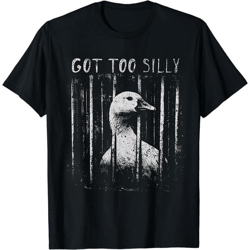 Silly Goose "Got Too Silly" Meme Graphic T‑Shirt, Oversized Unisex Cotton Tee