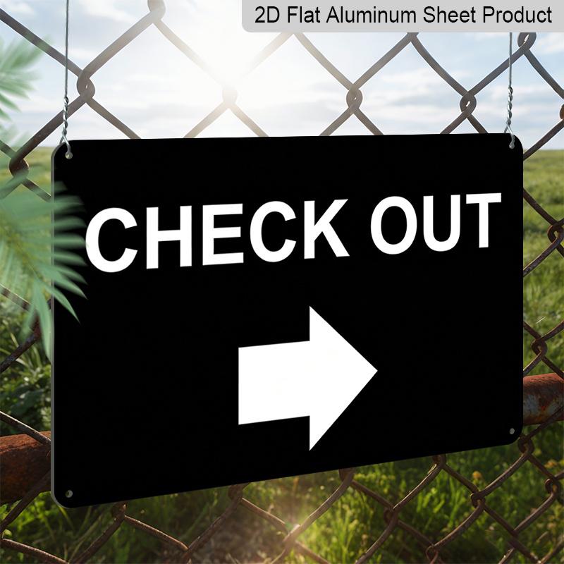 2D Flat New Warning Aluminium Plaque Wall Decor Check Out with Right Metal Yard Sign Office Sign Outdoor & Indoor Safety Sign 8 X 12 Inch
