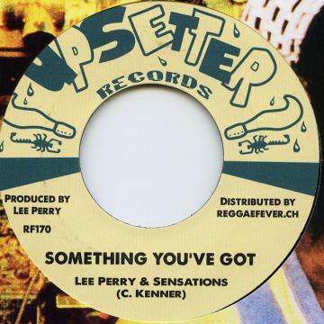 

7inch Record LEE PERRY, SENSATIONS - Something You ve Got RF170 Upsetter/Reggae 2016 Europe Reggae, Ska & Dub