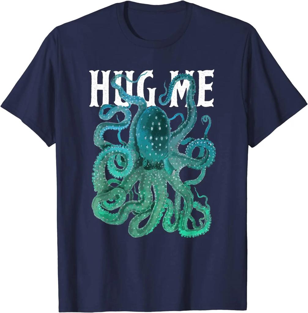 HUG ME Funny Cephalopods Octopoda Octopus Loves Gift TShirt New 100 Cotton Short Sleeve ONeck Tshirt Casual Mens Top