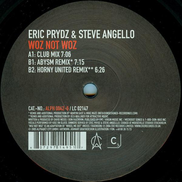 

12inch Record ERIC PRYDZ & STEVE ANGELLO - Woz Not Woz ALPH00426 Alphabet City 2005 Germany Dance & Electronica Used