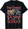 Loved My Class For 100 Days Of School Valentines Day Teacher T-Shirt