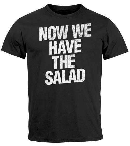Mens T-Shirt Denglish Sayings Funny Proverbs Now We Have The Salad- 2XL