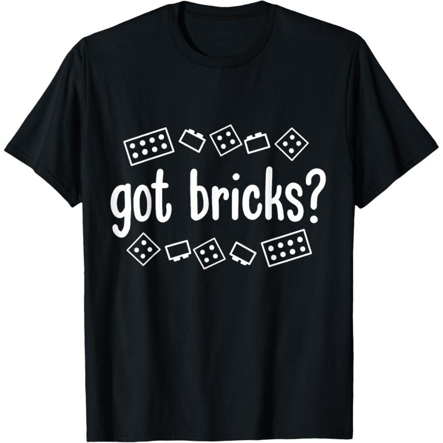 

Got Bricks Funny Building Blocks Master Builder Men Adult T-Shirt XXXXXL