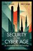 Kniha Security In the Cyber Age : An Introduction To Policy and Technology