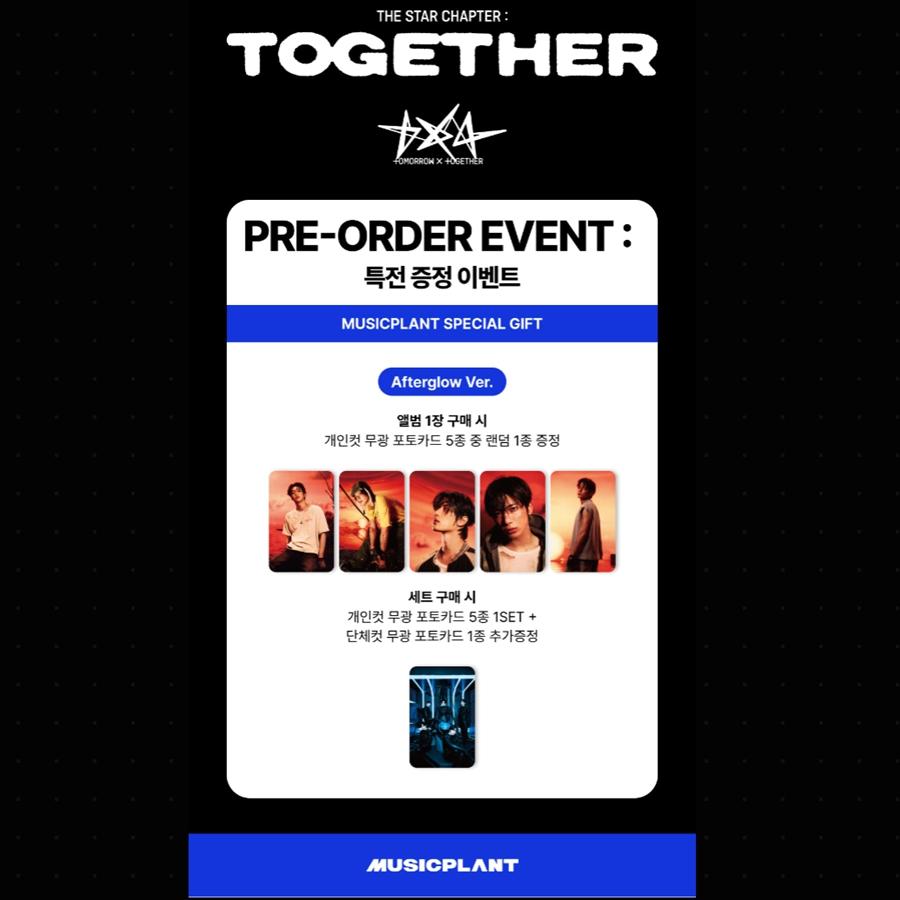 

[Предзаказ] TOMORROW x TOGETHER Star Chapter [TOGETHER] Afterglow Ver.(Онлайн-преимущество) [POB] MUSIC PLANT SET 5EA