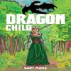 Dragon Child by Gary Maile Paperback Book 9781035863143