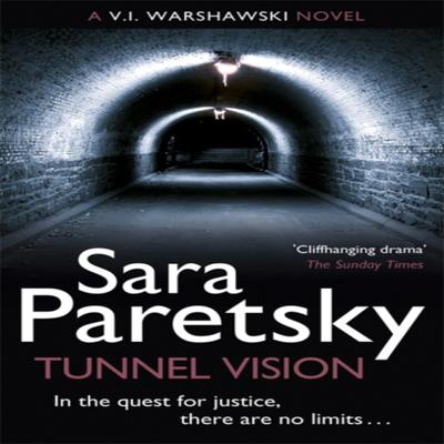 Tunnel Vision by Sara Paretsky Paperback Book 9781444761504