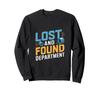 Funny Metal Detector Lost and Found Sweatshirt