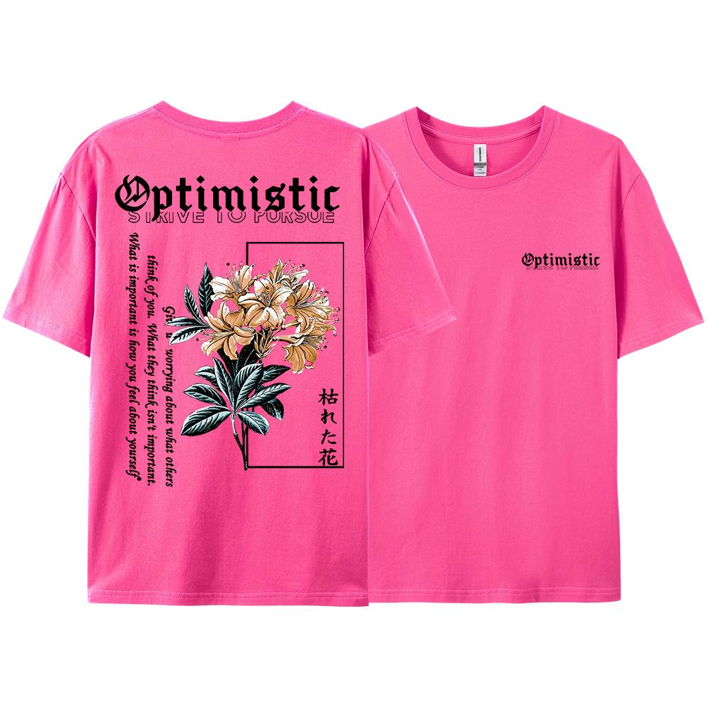 Optimistic Strive To Porsue Harajuku Flower Printing Men Women Tshirt Oversized Loose T Shirts Cotton Short Sleeve Hip Hop Tees
