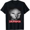 Ibuprofen Funny Cat Meme Vintage Unhinged Cringe T-Shirt for Men Women(1)