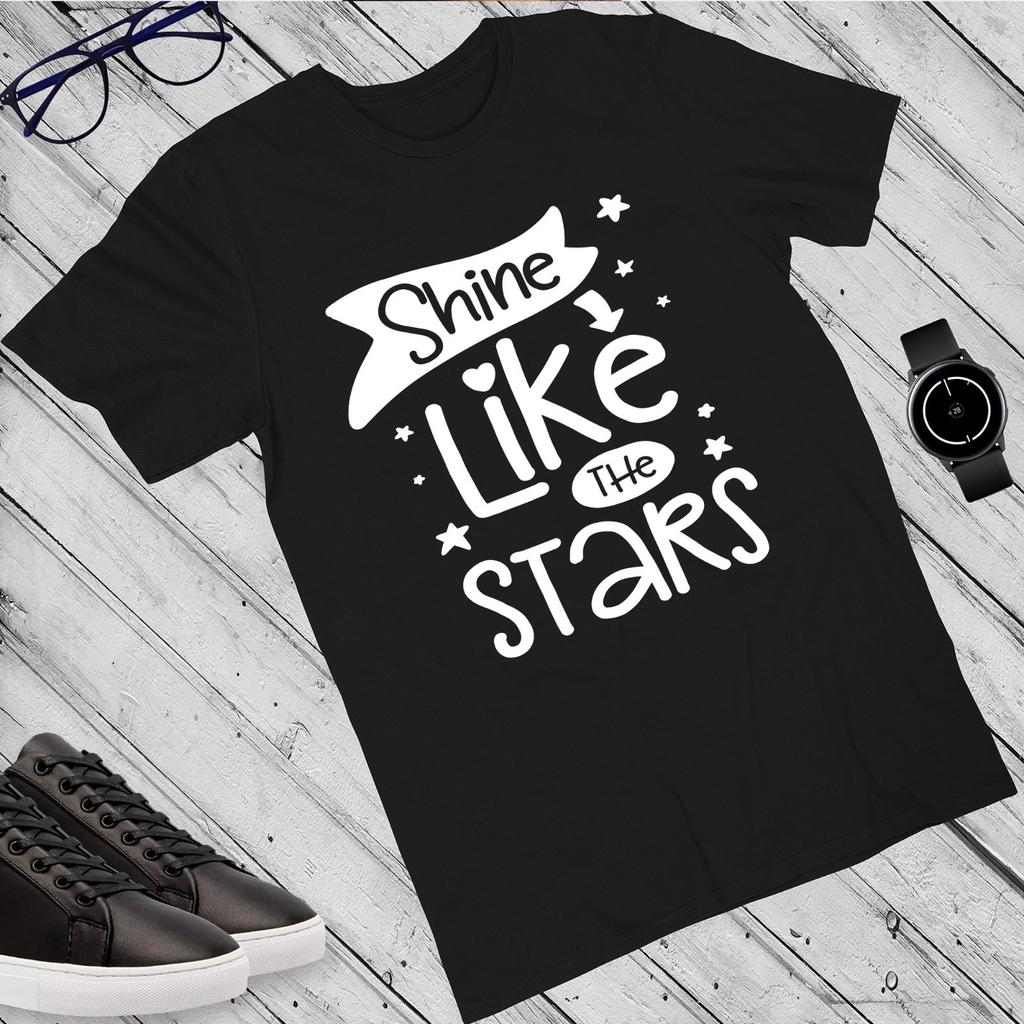 Motivational Quote T Shirt Shine Like The Stars Inspirational Graphic Tee