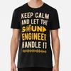 Funny Sound Engineer Size S To 5XL Made In the USA T Shirt