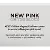 KEYTH - Cushion Magnetico Rosa - 5 Colori