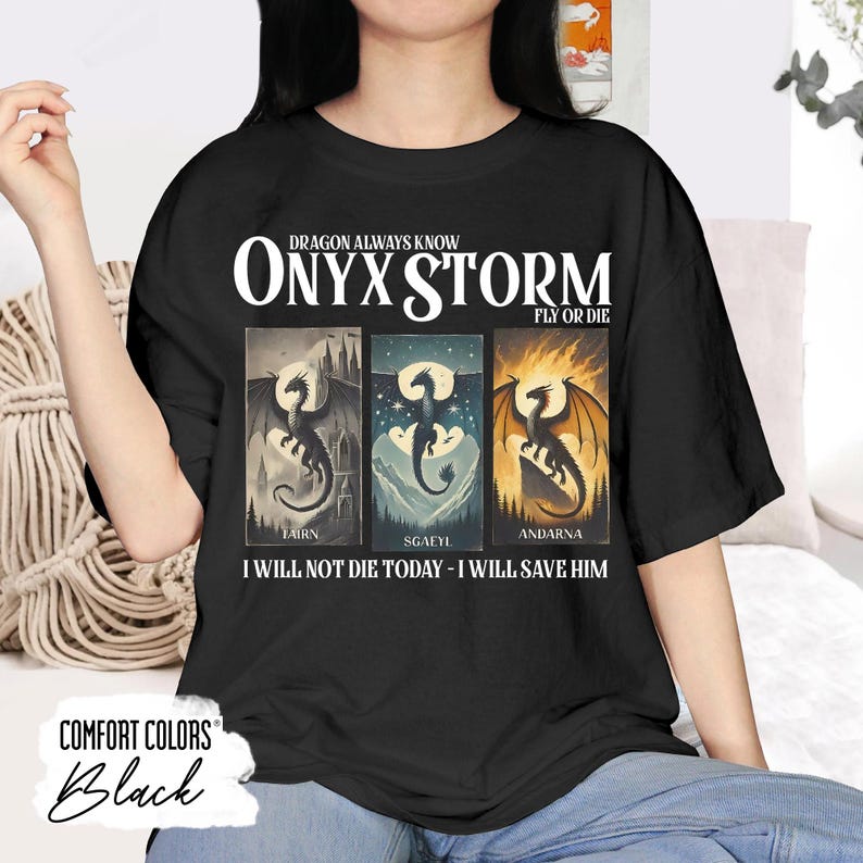 Onyx Storm Fourth Wing Tshirt Dragon Tshirt Tairn Sgaeyl Andarna Tee Fly Or Die Bookish Shirt Gift For Readers Shirt