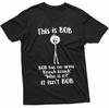 Men's Funny This Is Bob. Bob Has No Arms T-Shirt Novelty Gifts Funny Shirt