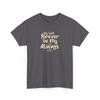 Forever Be My Always T-Shirt, Romantic Anniversary Gift, Friends Top, Funny Tee,