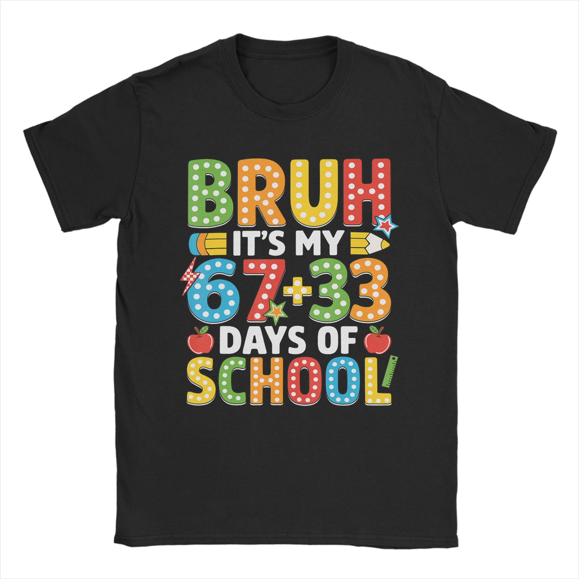 

Men TShirt 100 Days of 67 for Teacher Leisure Cotton Tees Short Sleeve T Shirt Crew Neck Clothing Adult S