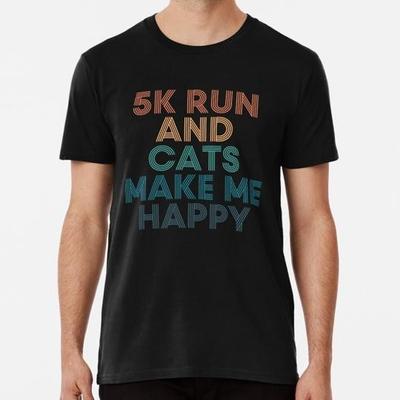 5k Lauf Und Katzen Machen Mich Glücklich Geschenk Für Fans S bis 5XL Hergestellt in den USA T-Shirt