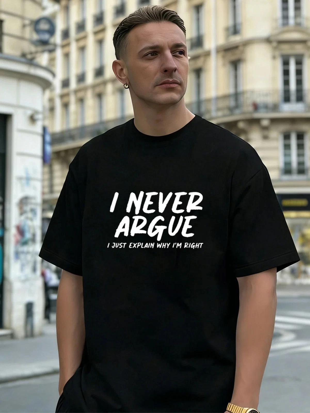 I Just Explain Why I m Right Graphic 100% Cotton Men s T-Shirt, for Daily Wear S