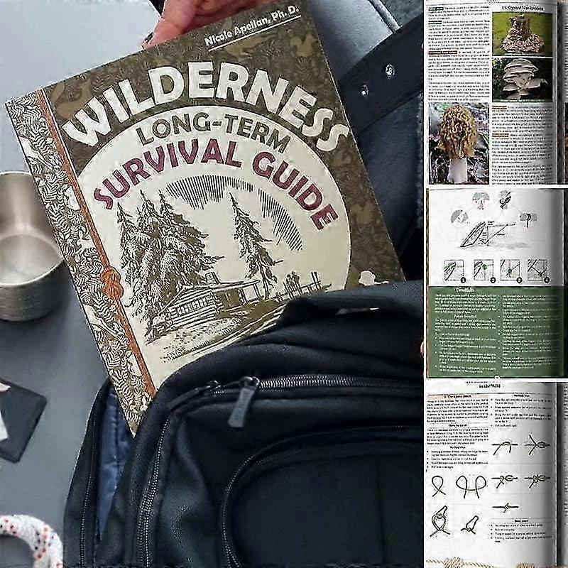 Wilderness Long-Term Survival Guide: Forgotten Skills to Make the Wild Your Home