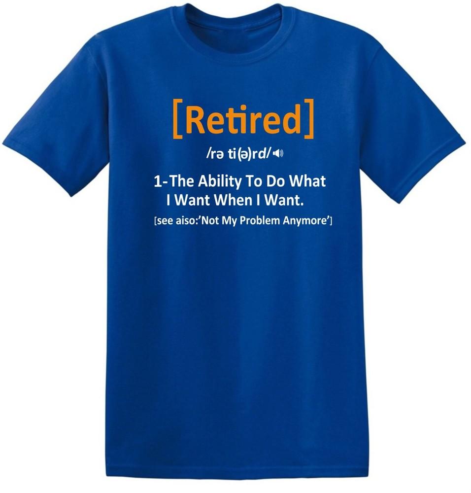 Retired Definition TShirt Funny RetireUnisext Gift for RetireUnisext Top T Shirt