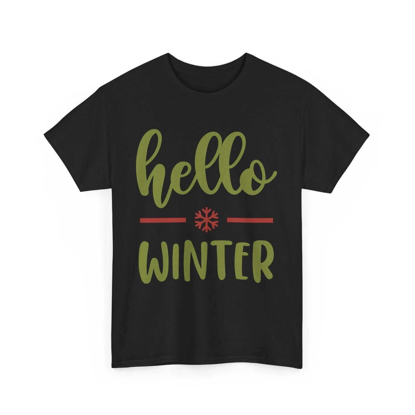 

Hello Winter Shirt | Crisp Air T-Shirt | Cold Weather Fashion for Winter Lovers L