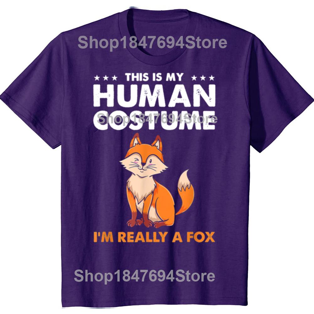 

Funny This Is My Human Costume I m Really A Fox T-shirts Men Women s Fashion Casual Tshirt Loose Oversized Streetwear T Shirt 3XL