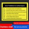 seven no-nos confined space sign 30x20cm