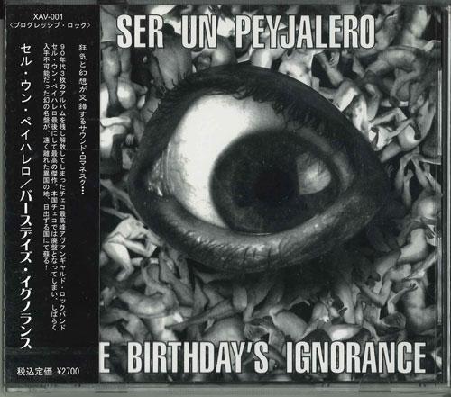 

CD SER UN PEYJALERO - Birthday s Ignorance XAV001 INDIES Japan ObiRock Used