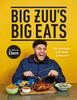 The Big Zuu's Big Eats : Delicious Home Cooking with West African and Middle Eastern Vibes Book