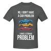 T-shirt Unisexe Drôle Pas De Problème De Voiture J'ai Un Problème De Rangement T-shirt Drôle Streetwear Col Rond T-shirt en Coton